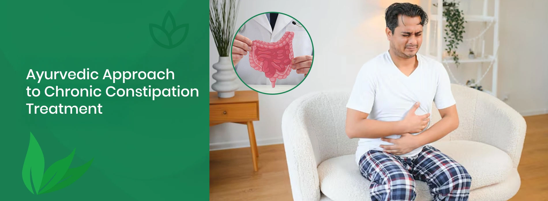 Ayurvedic Home Remedies for Chronic Constipation Treatment